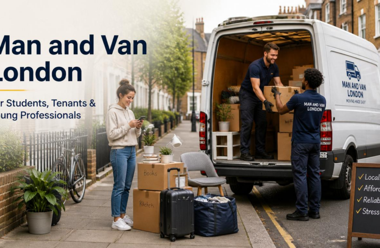 Man and Van London for Students, Tenants and Young Professionals